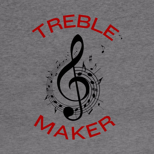 Treble Maker | Trouble Maker Music Pun by Allthingspunny